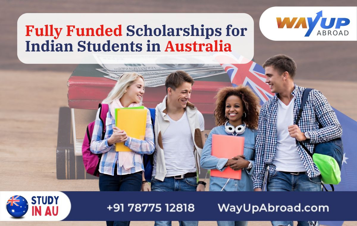 Fully Funded Scholarships for Indian Students in Australia